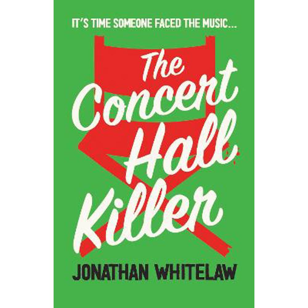 The Concert Hall Killer (Paperback) - Jonathan Whitelaw